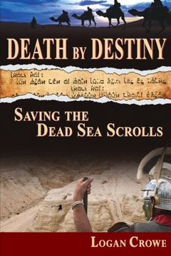portada Death by Destiny: Saving the Dead Sea Scrolls