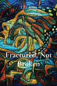 portada Fractured, Not Broken