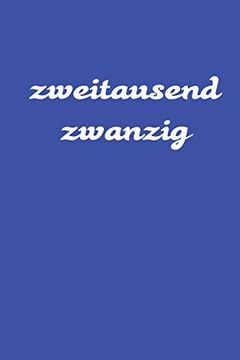 portada Zweitausend Zwanzig: Taschenkalender 2020 a5 Blau (en Alemán)