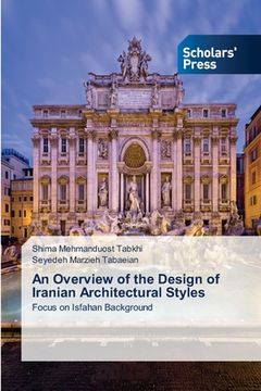 portada An Overview of the Design of Iranian Architectural Styles (en Inglés)