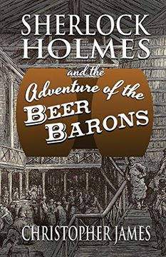 portada Sherlock Holmes and the Adventure of the Beer Barons (en Inglés)