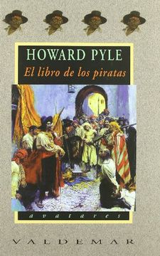 portada El Libro de los Piratas: Con Ilustraciones a Color de Howard Pyle (Avatares)