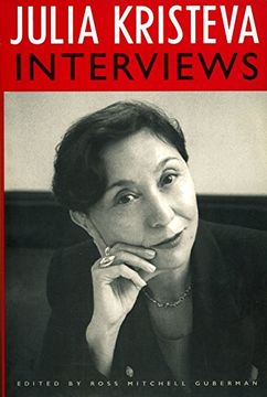 portada Julia Kristeva Interviews (European Perspectives: A Series in Social Thought and Cultural Criticism) (in English)