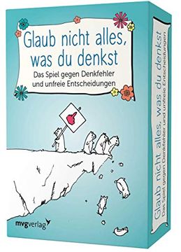 portada Glaub Nicht Alles, was du Denkst - das Lebensverändernde Kartenspiel Gegen Denkfehler (in German)