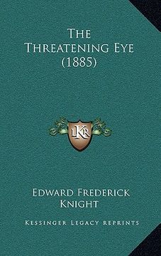 portada the threatening eye (1885) (in English)