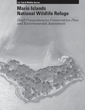 portada Marin Islands National Wildlife Refuge: Draft Comprehensive Conservation Plan and Environmtnal Assessment (en Inglés)