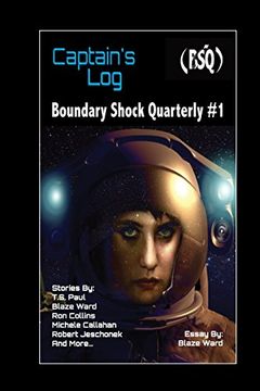 portada Captain's Log: Boundary Shock Quarterly #1 (en Inglés)