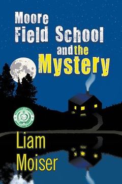 portada Moore Field School and the Mystery (en Inglés)