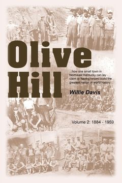 portada Olive Hill: Volume 2: 1884 -1959 (en Inglés)