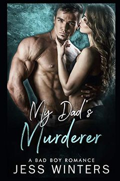 portada My Dad’S Murderer: A bad boy Romance (en Inglés)