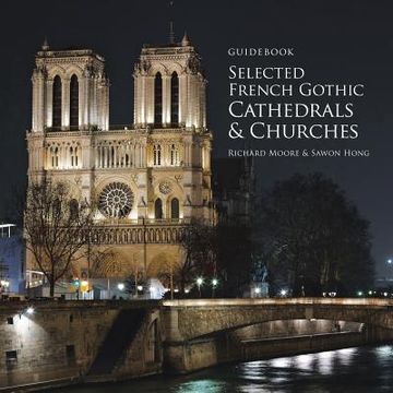 portada Guidebook Selected French Gothic Cathedrals and Churches (in English)
