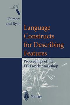 portada language constructs for describing features: proceedings of the fireworks workshop (en Inglés)