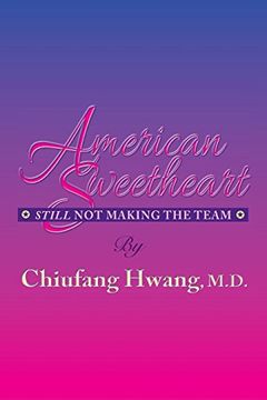 portada American Sweetheart: Still not Making the Team (in English)