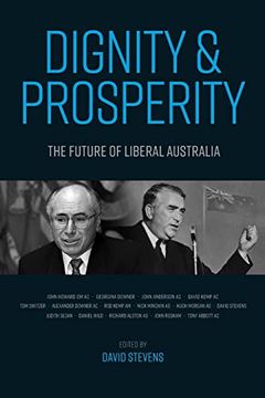 portada Dignity and Prosperity: The Future of Liberal Australia (in English)
