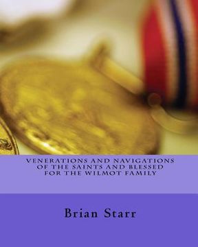 portada Venerations and Navigations of the Saints and Blessed for the Wilmot Family