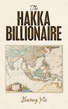 portada The Hakka Billionaire (en Inglés)