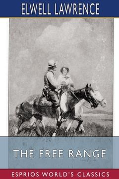 portada The Free Range (Esprios Classics): Illustrated by Douglas Duer (en Inglés)
