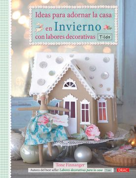 portada Ideas Para Adornar la Casa en Invierno con Labores Decorativas (in Spanish)