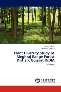 portada plant diversity study of meghraj range forest dist: s.k gujarat, india (en Inglés)