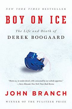 portada Boy on Ice: The Life and Death of Derek Boogaard (in English)