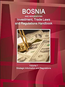 portada Bosnia and Herzegovina Investment and Trade Laws and Regulations Handbook (World Law Business Library) (Volume 1)