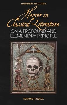 portada Horror in Classical Literature: "On a Profound and Elementary Principle" (en Inglés)