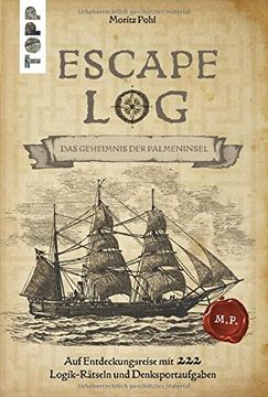 portada Escape log - die Truhe des Kapitäns: Auf Entdeckungsreise mit 222 Logik-Rätseln und Denksportaufgaben (en Alemán)