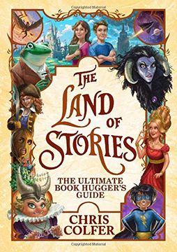 portada The Land of Stories: The Ultimate Book Hugger'S Guide (en Inglés)