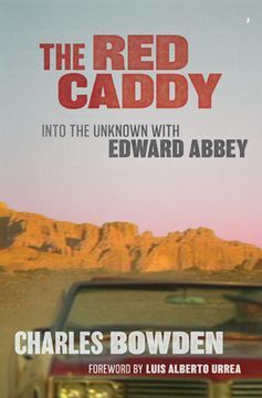 portada The Red Caddy: Into the Unknown with Edward Abbey (in English)