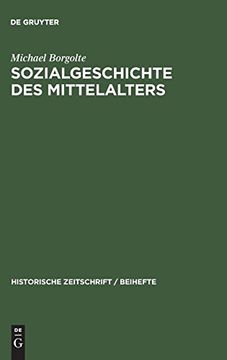 portada Sozialgeschichte des Mittelalters (Historische Zeitschrift (en Alemán)