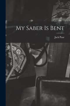 portada My Saber is Bent (en Inglés)