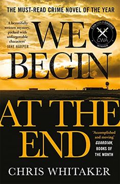 portada We Begin at the End: Winner of the cwa Gold Dagger for Best Crime Novel 2021 (in English)