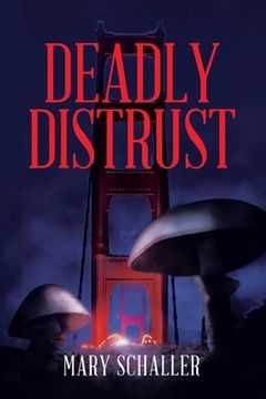 portada Deadly Distrust (en Inglés)