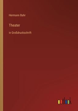 portada Theater: in Großdruckschrift (in German)