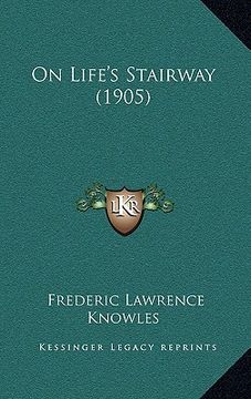 portada on life's stairway (1905) (en Inglés)
