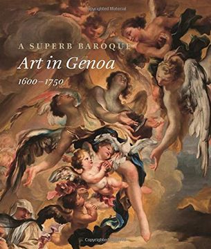 portada A Superb Baroque: Art in Genoa, 1600-1750 (en Inglés)
