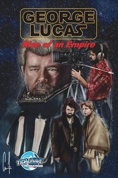 portada Orbit: George Lucas: Rise of an Empire (in English)