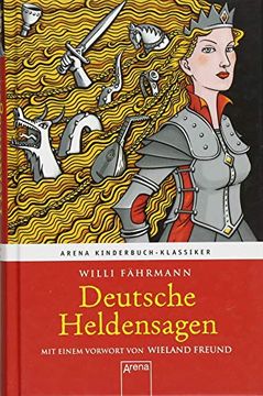portada Deutsche Heldensagen: Arena Kinderbuch-Klassiker (in German)