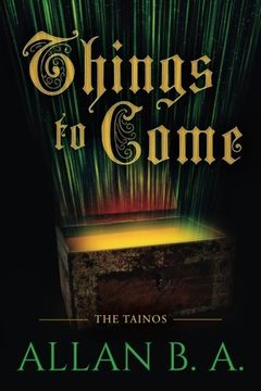 portada Things To Come: The Tainos
