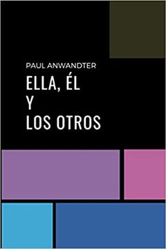 portada Ella, él y los otros (in Spanish)
