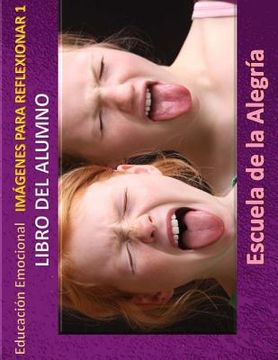portada Educacion Emocional - Imagenes para reflexionar - Libro del alumno: Educamos para la VIDA (in Spanish)