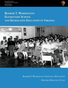 portada Booker T. Washington Elementary School and Segregated Education in Virginia (in English)