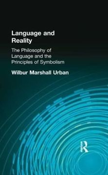 portada Language and Reality: The Philosophy of Language and the Principles of Symbolism (Muirhead Library of Philosophy)