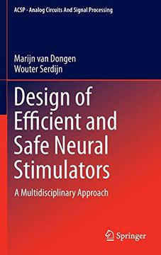 portada Design of Efficient and Safe Neural Stimulators: A Multidisciplinary Approach (in English)