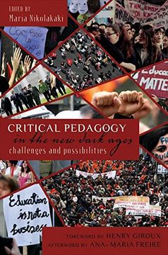portada Critical Pedagogy in the New Dark Ages: Challenges and Possibilities (Counterpoints)