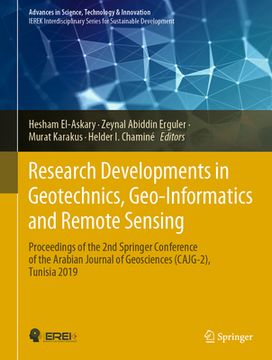 portada Research Developments in Geotechnics, Geo-Informatics and Remote Sensing: Proceedings of the 2nd Springer Conference of the Arabian Journal of Geoscie (en Inglés)