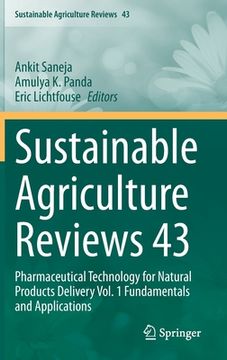 portada Sustainable Agriculture Reviews 43: Pharmaceutical Technology for Natural Products Delivery Vol. 1 Fundamentals and Applications
