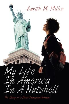 portada My Life in America in a Nutshell: The Story of a Black Immigrant Woman (in English)