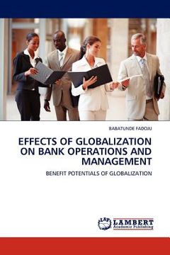 portada effects of globalization on bank operations and management (en Inglés)