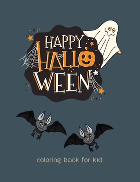 portada Happy Halloween: coloring book for kid (in English)